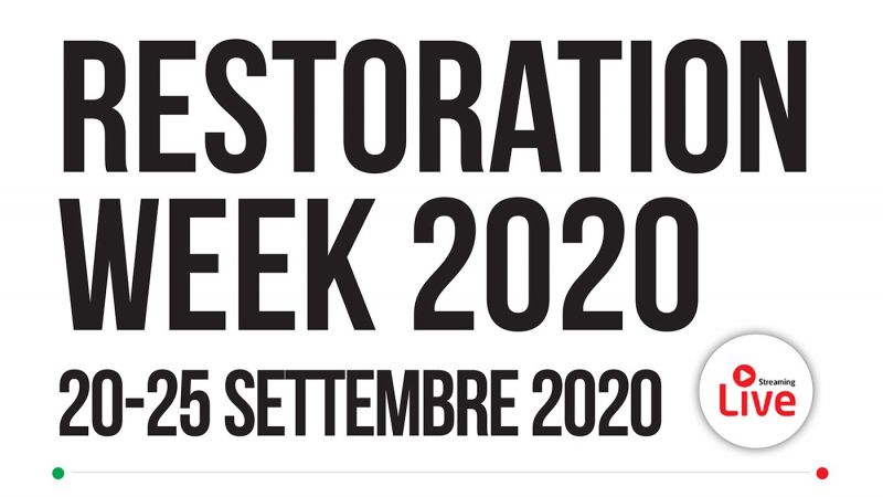Restoration Week 20-25 settembre 2020